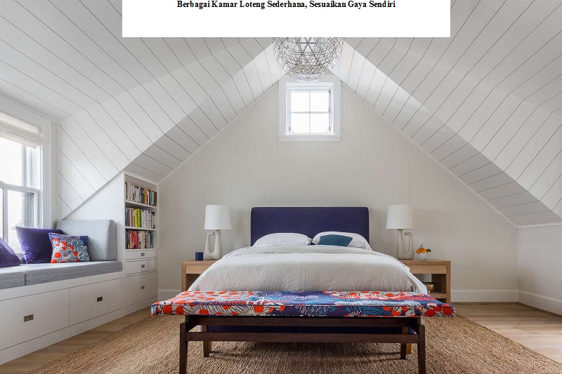 Kamar Loteng Sederhana